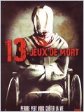 13 jeux de mort FRENCH DVDRIP 2010