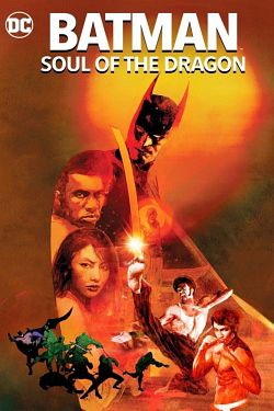 Batman: Soul of the Dragon FRENCH BluRay 1080p 2021