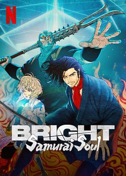 Bright: Samurai Soul FRENCH WEBRIP 1080p 2021