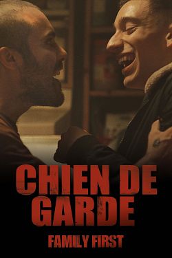 Chien de Garde FRENCH WEBRIP 720p 2021