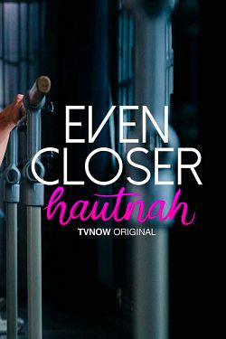 Even Closer Saison 1 FRENCH HDTV