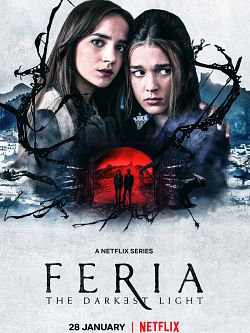 Feria : L'éclat des ténèbres Saison 1 VOSTFR HDTV