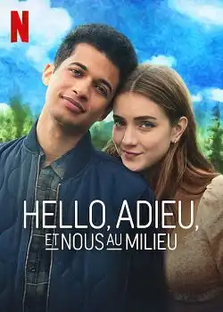 Hello, adieu, et nous au milieu FRENCH WEBRIP x264 2022