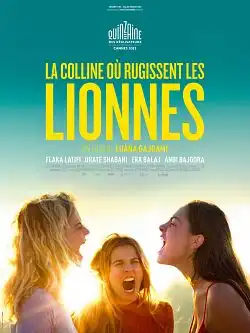 La Colline où rugissent les lionnes FRENCH WEBRIP 1080p 2022