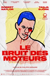 Le bruit des moteurs FRENCH WEBRIP 1080p 2021