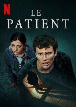 Le Patient FRENCH WEBRIP 1080p 2022