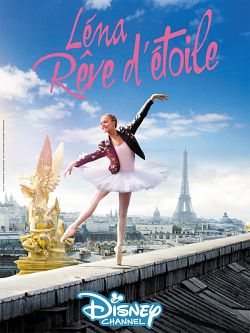 Léna - Rêve d'étoile S01E04 FRENCH HDTV