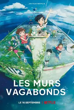 Les Murs vagabonds FRENCH WEBRIP 1080p 2022