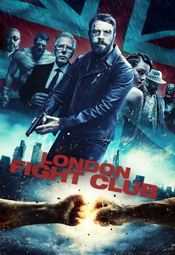 London Fight Club FRENCH WEBRIP 720p 2021