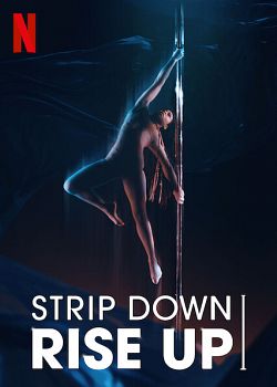 Pole Dance : Haut les corps ! FRENCH WEBRIP 1080p 2021