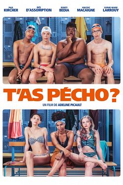 T’as pécho ? FRENCH WEBRIP 1080p 2020