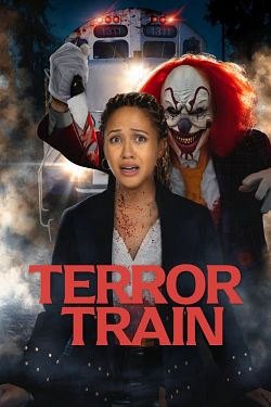 Terror Train FRENCH WEBRIP 1080p 2022